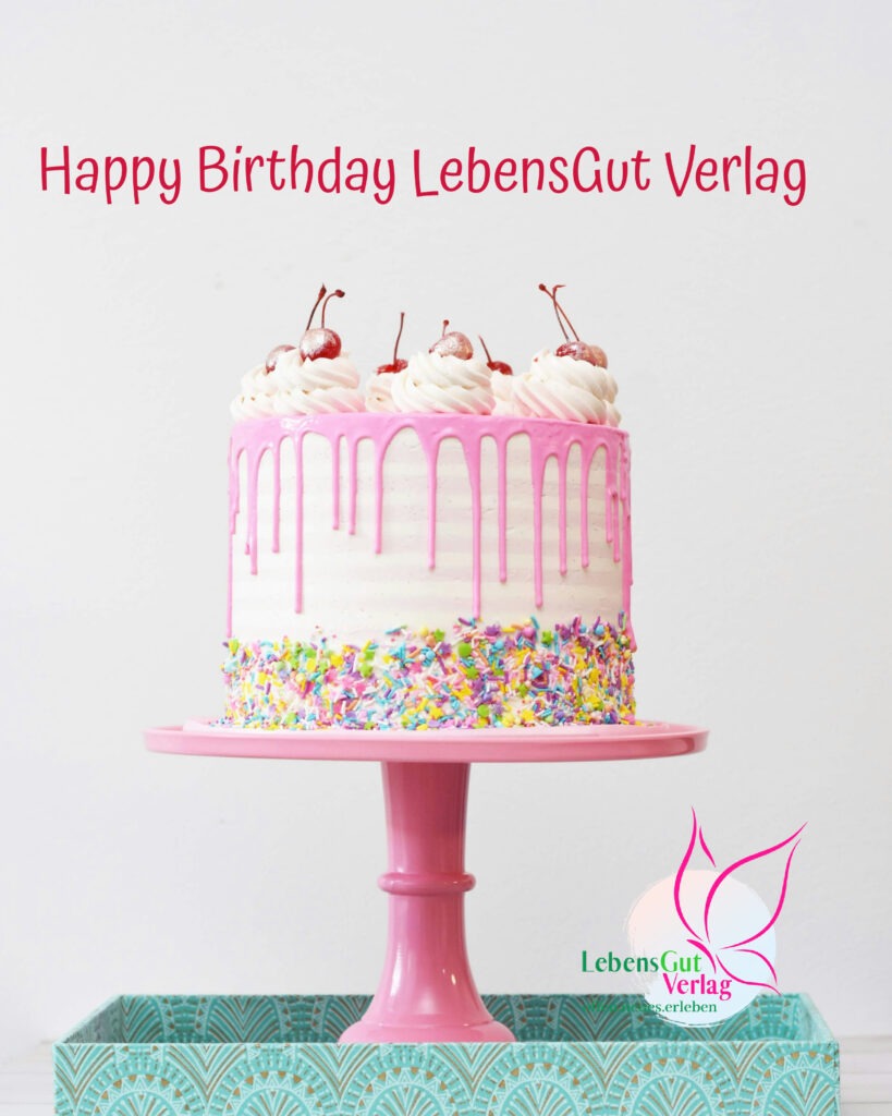 Aus der Fülle geben und nehmen. Warum sich Walentina Sommer selbst mit einem Verlag beschenkte: zum 6. Geburtstag des neuen LebensGut Verlags